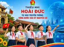 Thiếu nhi Hoài Đức tự hào truyền thống, vững bước vào kỷ nguyên số