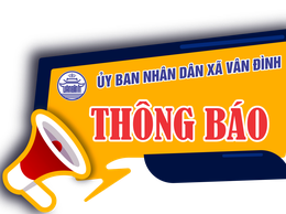 Thông báo về việc niêm yết công khai hồ sơ đăng ký đất đai, cấp GCNQSD đất, quyền sở hữu tài sản gắn liền với đất của bà Vương Thị Hiền (Đại diện cho những người được thừa kế) địa chỉ thôn Thanh Ấm, xã Vân Đình