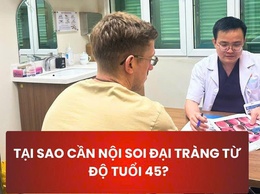 Tại sao cần nội soi đại tràng từ độ tuổi trung niên?