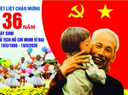 Kỷ niệm 136 năm ngày sinh Chủ tịch Hồ Chí Minh (19/5/1890 - 19/5/2026) và 115 năm Ngày Bác Hồ ra đi tìm đường cứu nước (05/6/1911 - 05/6/2026): Nhớ về Bác - Lãnh tụ vĩ đại của dân tộc Việt Nam!