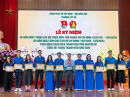 Đoàn Thanh niên Cộng sản Hồ Chí Minh phường Tây Hồ tổ chức lễ kỷ niệm 85 năm thành lập đội TNTP Hồ Chí Minh, phát động chiến dịch thanh niên tình nguyện hè và tổng kết tháng thanh niên năm 2026