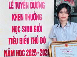 VINH DANH HỌC SINH TIÊU BIỂU THỦ ĐÔ NĂM HỌC 2025 – 2026