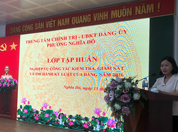 Đảng ủy phường Nghĩa Đô tổ chức lớp tập huấn nghiệp vụ công tác kiểm tra, giám sát năm 2026