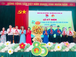 Phúc Lộc long trọng tổ chức Lễ kỷ niệm 85 năm Ngày thành lập Đội Thiếu niên Tiền phong Hồ Chí Minh