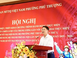 Phường Phú Thượng tổ chức Hội nghị quán triệt Nghị quyết Đại hội Đảng toàn quốc lần thứ XIV; triển khai chương trình hành động thực hiện 9 Nghị quyết của Bộ Chính trị