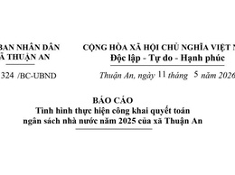 Báo cáo tình hình thực hiện công khai quyết toán ngân sách nhà nước năm 2025 của xã Thuận An