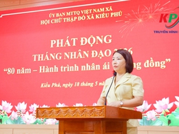 Hội Chữ thập đỏ xã Kiều Phú triển khai Lễ hưởng ứng Tháng Nhân đạo và chương trình hiến máu tình nguyện năm 2026