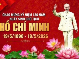 Kỷ niệm 136 năm ngày sinh Chủ tịch Hồ Chí Minh Nhớ về Bác - Lãnh tụ vĩ đại của dân tộc Việt Nam!