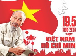 Bài tuyên truyền kỷ niệm 136 năm ngày sinh Chủ tịch Hồ Chí Minh 