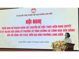 Mặt trận tổ quốc phường Long Biên triển khai Hội nghị Giám sát chuyên đề về Công tác phòng cháy, chữa cháy và Giám sát đối với Dự án cải tạo hệ thống Phòng cháy chữa cháy tại các di tích được xếp hạng trên địa bàn phường