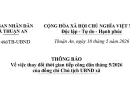 Thông báo thay đổi thời gian tiếp công dân tháng 5/2026 của đồng chí Chủ tịch UBND xã