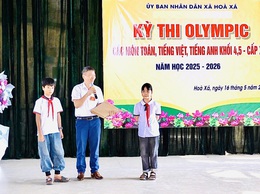 HÒA XÁ TỔ CHỨC KỲ THI OLYMPIC CÁC MÔN TOÁN, TIẾNG VIỆT, TIẾNG ANH CẤP TIỂU HỌC