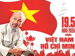 Kỷ niệm 136 năm ngày sinh Chủ tịch Hồ Chí Minh (19/5/1890 - 19/5/2026) và 115 năm Ngày Bác Hồ ra đi tìm đường cứu nước (05/6/1911 - 05/6/2026): Nhớ về Bác - Lãnh tụ vĩ đại của dân tộc Việt Nam!