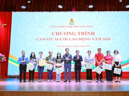 CÔNG ĐOÀN PHƯỜNG CẦU GIẤY TỔ CHỨC CHƯƠNG TRÌNH 