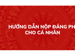 Hướng dẫn nộp Đảng phí cho cá nhân Đảng viên