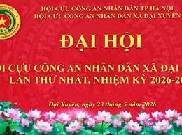 Đại hội cựu công an nhân dân xã Đại Xuyên lần thứ I,nhiệm kỳ 2026 - 2030