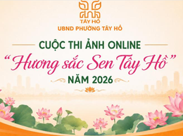 Tây Hồ phát động cuộc thi ảnh online “Hương sắc Sen Tây Hồ” năm 2026