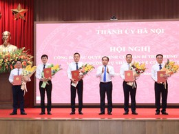 Hà Nội công bố các Quyết định của Ban Bí thư Trung ương Đảng và Ban Thường vụ Thành ủy về công tác cán bộ