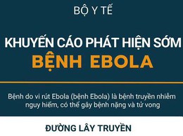 CHỦ ĐỘNG PHÒNG, CHỐNG BỆNH EBOLA