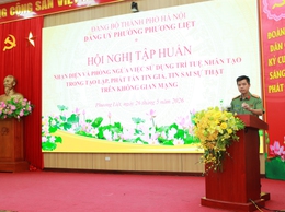 Phường Phương Liệt tập huấn nhận diện tin giả do trí tuệ nhân tạo tạo lập trên không gian mạng