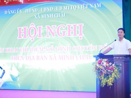 Xã Minh Châu triển khai thí điểm mô hình chuyển đổi số cấp xã