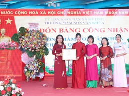 Mê Linh: Trường Mầm non Văn Khê A đón Bằng công nhận đạt chuẩn Quốc gia mức độ 2 và tổng kết năm học 2025 - 2026