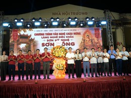 Đêm văn nghệ chào mừng làng nghề điêu khắc sơn mỹ nghệ trở thành thành viên Mạng lưới các Thành phố thủ công sáng tạo Thế giới