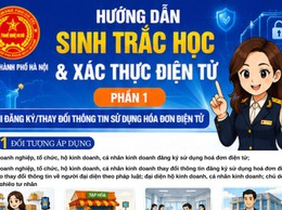 Xác thực sinh trắc học bằng nhận diện khuôn mặt qua eTax Mobile: Bảo vệ người nộp thuế trong môi trường số