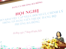 Phường Hà Đông triển khai nhiệm vụ chuẩn bị dữ liệu phục vụ cập nhật, đối soát, chỉnh lý thông tin đảng viên