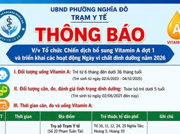 Phường Nghĩa Đô triển khai Chiến dịch bổ sung Vitamin A đợt 1 và Ngày vi chất dinh dưỡng năm 2026