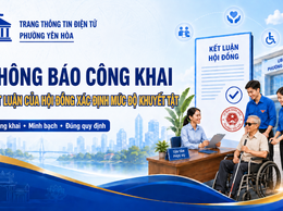 Thông báo Công khai kết luận của Hội đồng xác định mức độ khuyết tật