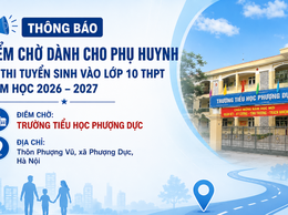 Thông báo về việc bố trí điểm chờ dành cho phụ huynh trong Kỳ thi tuyển sinh vào lớp 10 THPT năm học 2026 – 2027