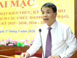 KHAI MẠC LỚP BỒI DƯỠNG, CẬP NHẬT KIẾN THỨC, KỸ NĂNG CHO CÁN BỘ NGUỒN QUY HOẠCH CÁC CHỨC DANH CÁN BỘ LÃNH ĐẠO, QUẢN LÝ DIỆN BAN THƯỜNG VỤ ĐẢNG ỦY QUẢN LÝ NHIỆM KỲ 2025 - 2030, 2026 - 2031