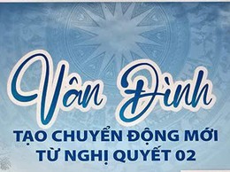 Vân Đình tạo chuyển động mới từ Nghị quyết 02