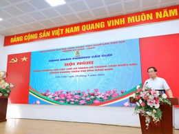 Công đoàn phường Cầu Giấy tổ chức hội nghị khen thưởng các tập thể, cá nhân có thành tích xuất sắc trong phong trào thi đua năm 2025