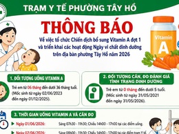 THÔNG BÁO: Chiến dịch bổ sung Vitamin A đợt 1 và cân, đo đánh giá dinh dưỡng cho trẻ năm 2026 trên địa bàn phường Tây Hồ