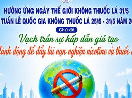Vạch trần sự hấp dẫn giả tạo - Hành động để đẩy lùi nạn nghiện nicotine và thuốc lá!