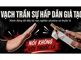 Vạch trần sự hấp dẫn giả tạo, hành động để đẩy lùi nghiện thuốc lá
