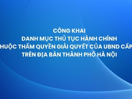 Hà Nội công khai danh mục 425 thủ tục hành chính thuộc thẩm quyền giải quyết của UBND cấp xã