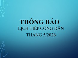 Thông báo lịch tiếp công dân tháng 5 của Đảng ủy - HĐND - UBND xã Sơn Đồng