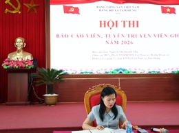 Tam Hưng: Chọn 6 thí sinh xuất sắc vào chung khảo Hội thi Báo cáo viên, Tuyên truyền viên giỏi năm 2026