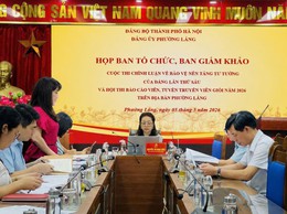 PHƯỜNG LÁNG HỌP BAN TỔ CHỨC, BAN GIÁM KHẢO CUỘC THI CHÍNH LUẬN VỀ BẢO VỆ NỀN TẢNG TƯ TƯỞNG CỦA ĐẢNG LẦN THỨ SÁU VÀ HỘI THI BÁO CÁO VIÊN, TUYÊN TRUYỀN VIÊN GIỎI NĂM 2026