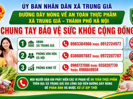 UBND xã Trung Giã công khai số điện thoại đường dây nóng về ATTP trên địa bàn