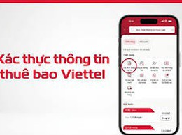Xác thực thông tin bảo vệ SIM chính chủ nhanh chóng tiện lợi qua ứng dụng MyViettel