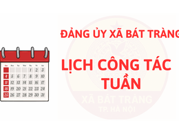 Lịch công tác của ban Thường vụ tuần 19.2026 đến hết tuần 20.2026