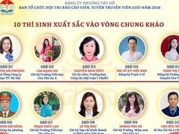 10 gương mặt xuất sắc bước vào Chung khảo Hội thi Báo cáo viên, tuyên truyền viên giỏi phường Tây Hồ năm 2026