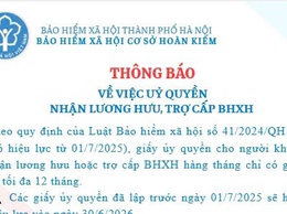 UBND PHƯỜNG CỬA NAM XIN THÔNG BÁO VỀ VIỆC ỦY QUYỀN NHẬN LƯƠNG HƯU, TRỢ CẤP BHXH HÀNG THÁNG
