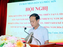 UBND xã Phúc Sơn tổ chức Hội nghị tổng kết công tác phòng, chống thiên tai và tìm kiếm cứu nạn năm 2025, triển khai nhiệm vụ năm 2026
