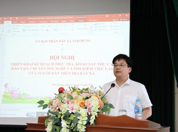 TAM HƯNG KHẢO SÁT NHU CẦU ĐÀO TẠO NGHỀ, CHUYỂN ĐỔI VIỆC LÀM CHO NGƯỜI DÂN