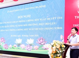 Phường Ba Đình phát động hưởng ứng Ngày ASEAN phòng, chống sốt xuất huyết lần thứ 16: Chủ động từ sớm, quyết liệt từ cơ sở để bảo vệ sức khỏe Nhân dân